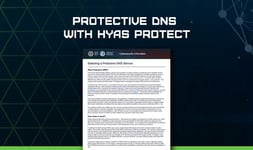 Protective DNS with HYAS Protect: CISA/NSA Guidance