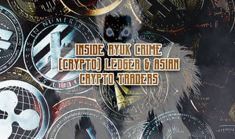 Featured Image: Inside Ryuk Crime (Crypto) Ledger & Asian Crypto Traders